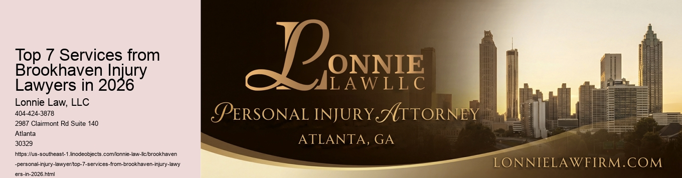 Top 7 Services from Brookhaven Injury Lawyers in 2026