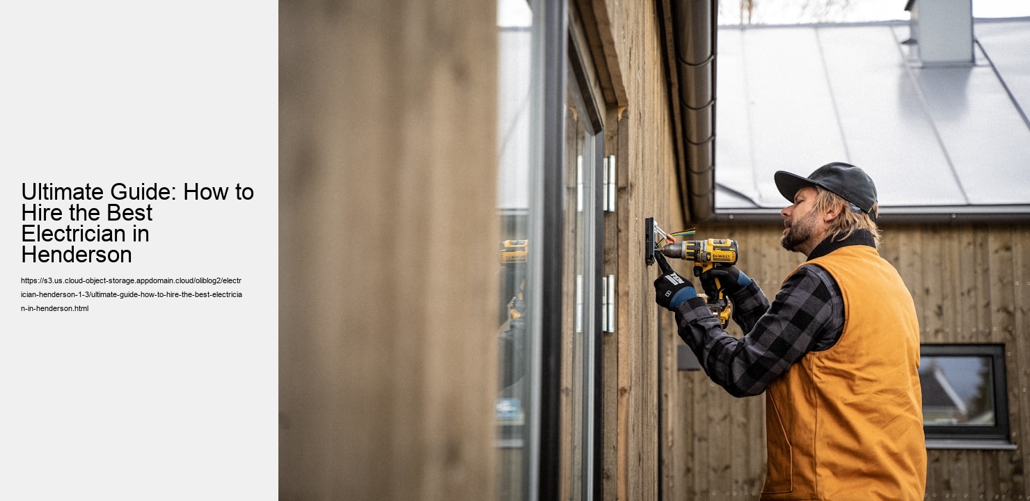 Ultimate Guide: How to Hire the Best Electrician in Henderson
