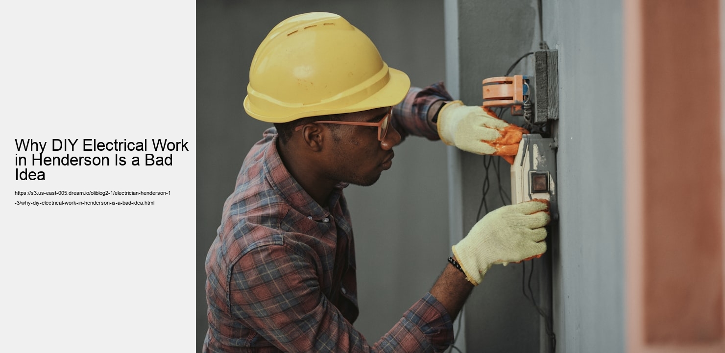 Why DIY Electrical Work in Henderson Is a Bad Idea