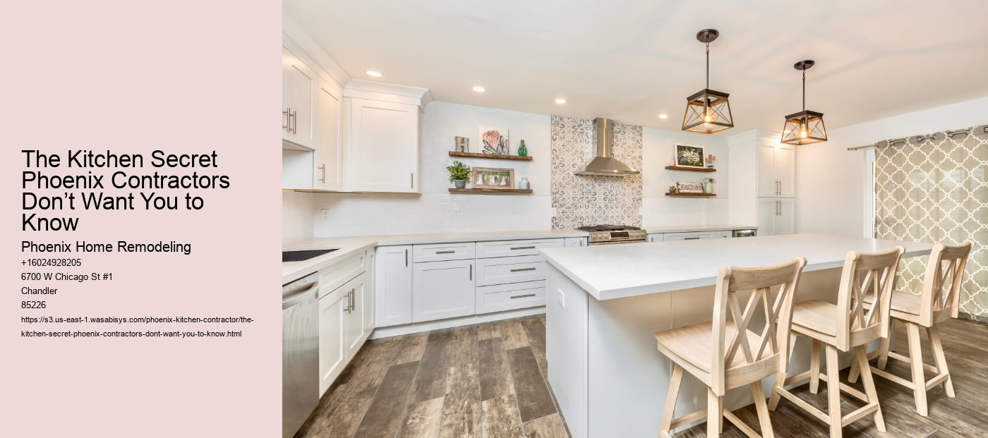The Kitchen Secret Phoenix Contractors Don’t Want You to Know