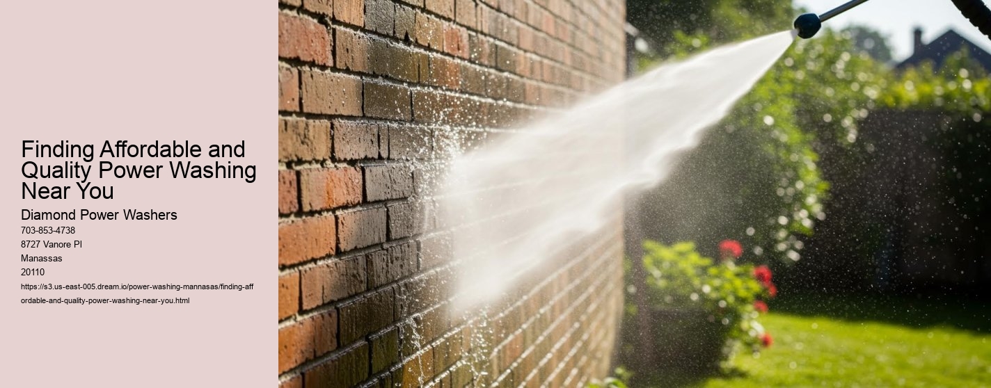 Finding Affordable and Quality Power Washing Near You