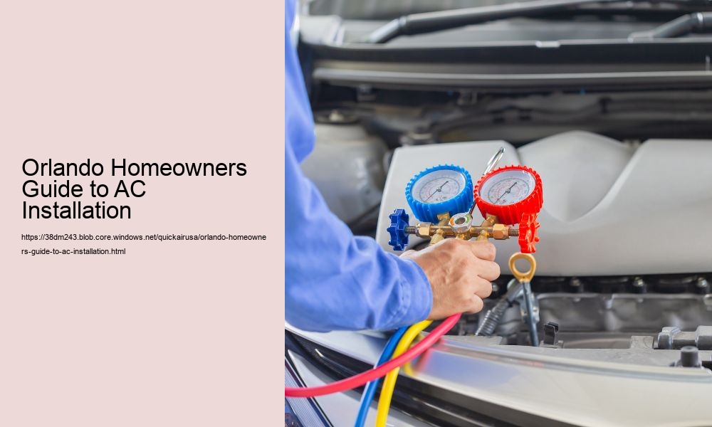 Orlando Homeowners Guide to AC Installation