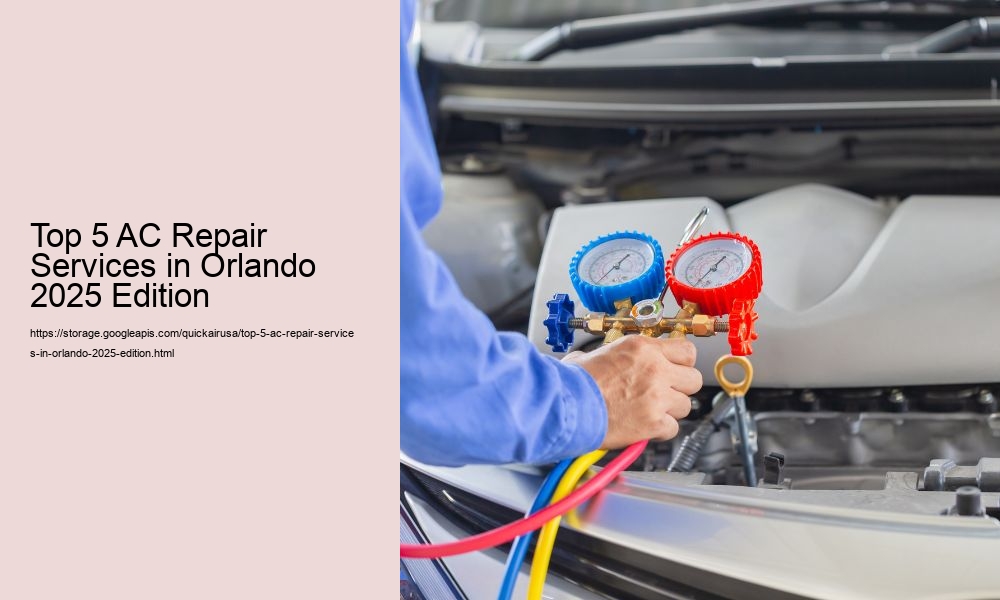 Top 5 AC Repair Services in Orlando 2025 Edition