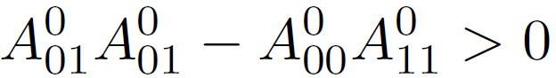 A^0_{01}A^0_{01}-A^0_{00}A^2_{11}>0