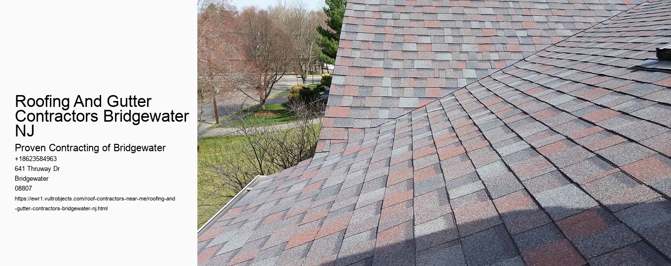 Roofing And Gutter Contractors Bridgewater NJ