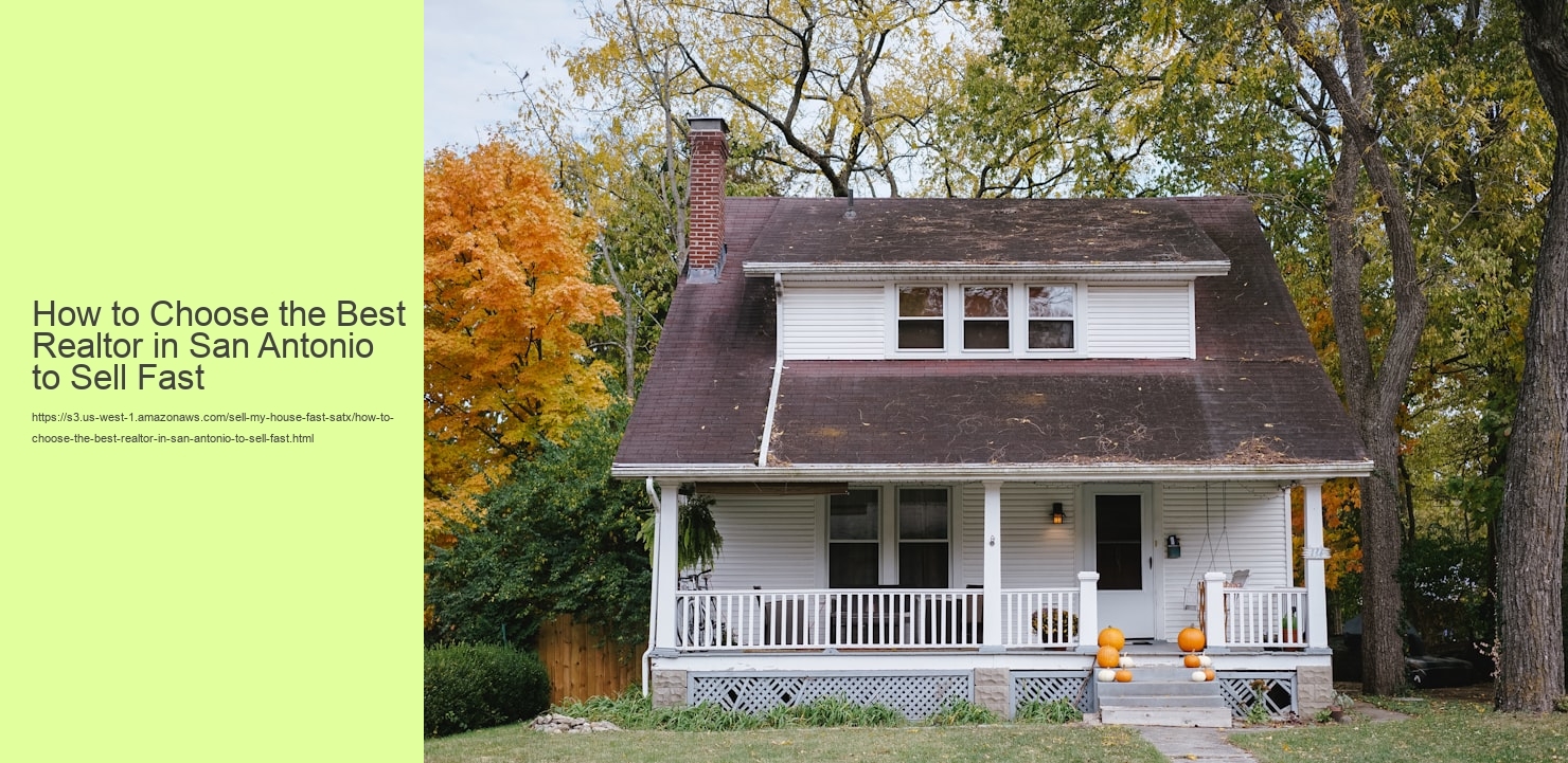 How to Choose the Best Realtor in San Antonio to Sell Fast