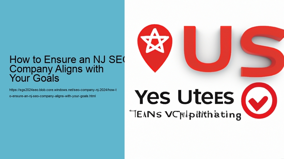 How to Ensure an NJ SEO Company Aligns with Your Goals  