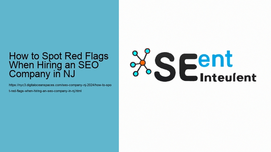 How to Spot Red Flags When Hiring an SEO Company in NJ  