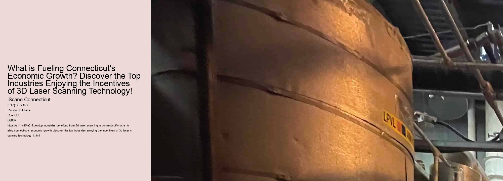 What is Fueling Connecticut's Economic Growth? Discover the Top Industries Enjoying the Incentives of 3D Laser Scanning Technology!