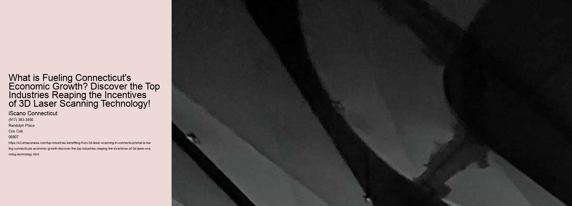 What is Fueling Connecticut's Economic Growth? Discover the Top Industries Reaping the Incentives of 3D Laser Scanning Technology!