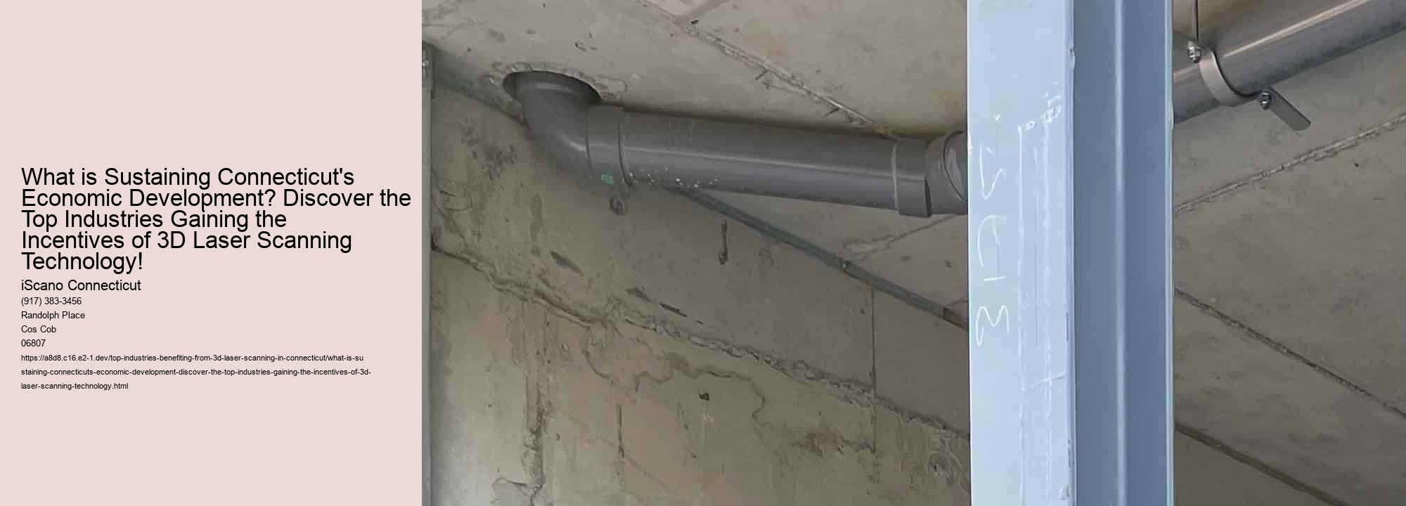 What is Sustaining Connecticut's Economic Development? Discover the Top Industries Gaining the Incentives of 3D Laser Scanning Technology!