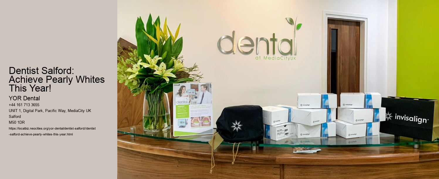 Dentist Salford: Achieve Pearly Whites This Year!